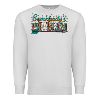 Dove Grey somebodys problem Premium Sweatshirt - texasbilliewilder