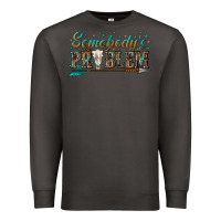 Smoke somebodys problem Premium Sweatshirt - texasbilliewilder