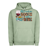 Pigment Oil Green all i need are books and wine Urban Hoodie - JahusDesignShop