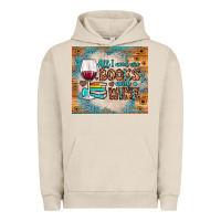 Pigment French Oak all i need are books and wine Urban Hoodie - JahusDesignShop