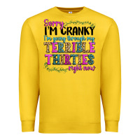 Lemon sorry im cranky im going through my terrible thirties right now Premium Sweatshirt - texasbilliewilder