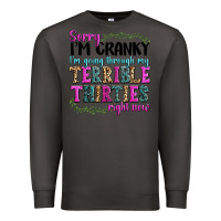 Smoke sorry im cranky im going through my terrible thirties right now Premium Sweatshirt - texasbilliewilder