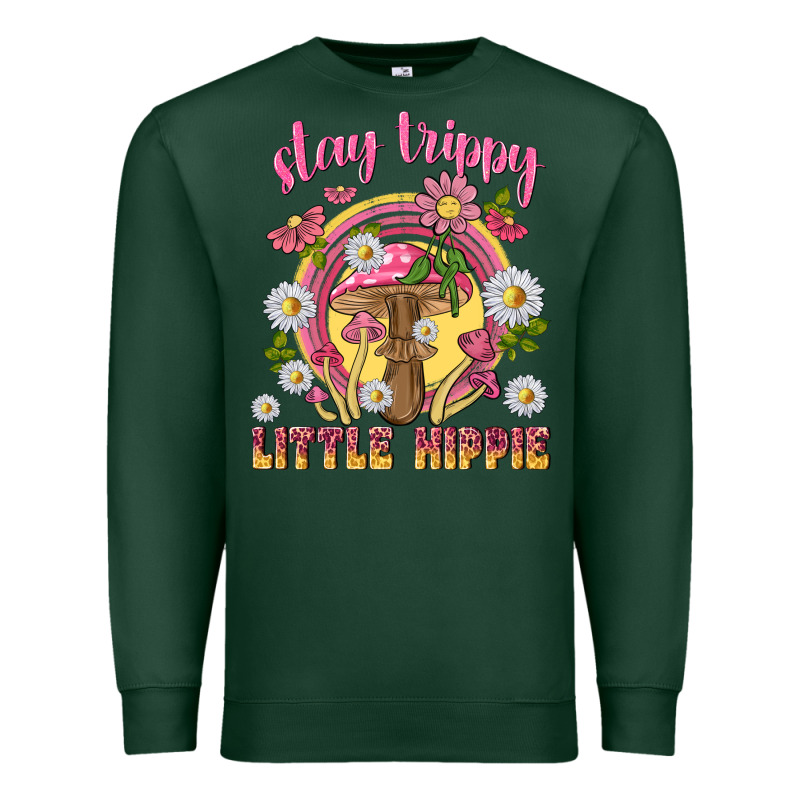 Stay Trippy Little Hippie Tbw Premium Sweatshirt by texasbilliewilder | Teevron