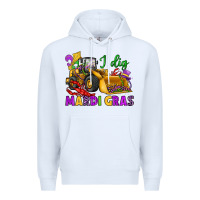 White i dig mardi gras bulldozer Premium Hoodie - JahusDesignShop