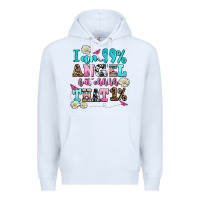 I Am  99 Angel But Ohh That Premium Hoodie | Teevron