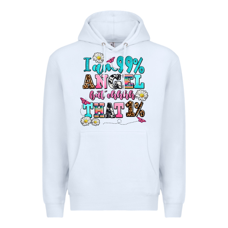 I Am  99 Angel But Ohh That Premium Hoodie by AdoDesignShop | Teevron