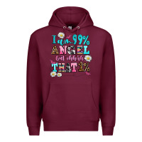 Burgundy i am  99 angel but ohh that Premium Hoodie - AdoDesignShop