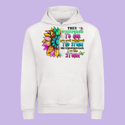 They Whispered To Her You Can't Withstand The Stor Urban Hoodie Designed By Artiststas
