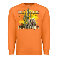 Carrot thats one book i didnt write tbw Premium Sweatshirt - texasbilliewilder