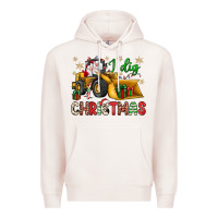 Pale Pink i dig Christmas bulldozer santa Premium Hoodie - JahusDesignShop