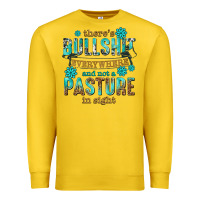 Lemon theres bullshit everywhere and not a pasture tbw Premium Sweatshirt - texasbilliewilder