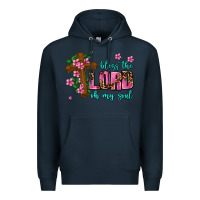Navy bless the lord oh my soul Premium Hoodie - AdoDesignShop