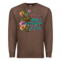 Chestnut this is how i fight my battle tbw Premium Sweatshirt - texasbilliewilder