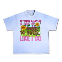 Grape Ice it takes a lot of a lot of balls to golf like i do Urban Heavy Tee - Artiststas