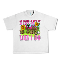 Lunar Rock it takes a lot of a lot of balls to golf like i do Urban Heavy Tee - Artiststas