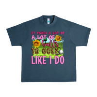 Midnight Navy it takes a lot of a lot of balls to golf like i do Urban Heavy Tee - Artiststas