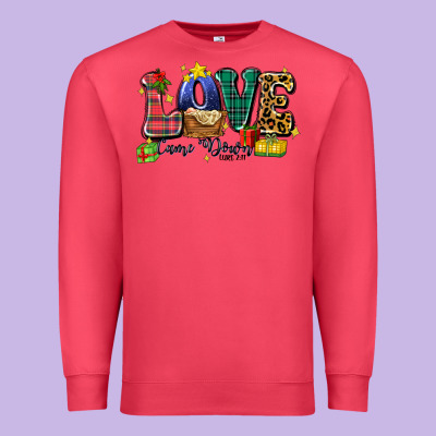 Love Came Down Luke 2 11 Premium Sweatshirt Designed By Zillion Design Studio