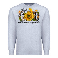 Heather Grey with god all things are possible Premium Sweatshirt - texasbilliewilder
