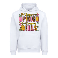 White the thing is your opinion dont pay my bills Urban Hoodie - AdoDesignShop