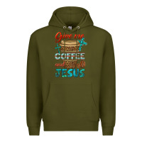 Army Green give me coffee and jesus Premium Hoodie - BundleAndBundleShop