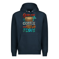 Navy give me coffee and jesus Premium Hoodie - BundleAndBundleShop