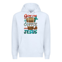 White give me coffee and jesus Premium Hoodie - BundleAndBundleShop