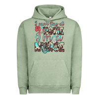 Pigment Oil Green i can’t stay at home i’m a nurse Urban Hoodie - JahusDesignShop