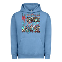 Pigment Pebble Blue i can’t stay at home i’m a nurse Urban Hoodie - JahusDesignShop