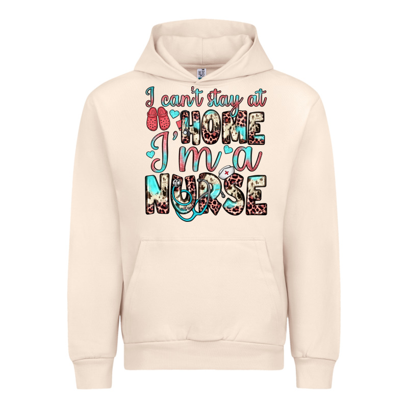 I Can’t Stay At Home I’m A Nurse Urban Hoodie by JahusDesignShop | Teevron