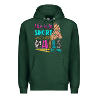 Sports Green life is to short wait your nails to dry bbs Premium Hoodie - BundleAndBundleShop