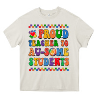 Cream Proud Teacher to au-some student Heavy Core Tee - CowhideDigitalArt