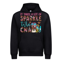 Black it takes a lot of sparkle to be a cna Urban Hoodie - JahusDesignShop