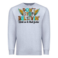 Heather Grey dont stop believing Premium Sweatshirt - texasbilliewilder