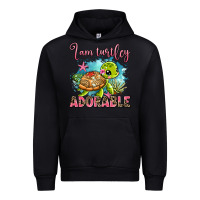 Black i am turtley adorable Urban Hoodie - AdoDesignShop