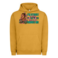 Pigment Peanut Butter i am street so look both ways before you cross me Urban Hoodie - AdoDesignShop