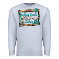 Heather Grey feeling kinda idgafish today Premium Sweatshirt - texasbilliewilder