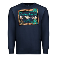 Navy feeling kinda idgafish today Premium Sweatshirt - texasbilliewilder