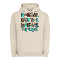 Pigment French Oak dental squad Urban Hoodie - JahusDesignShop