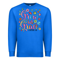 True Royal grow in grace Premium Sweatshirt - texasbilliewilder