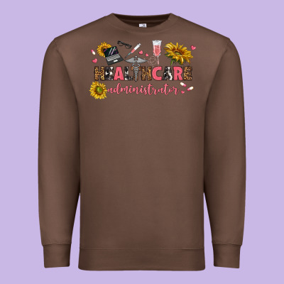 Premium Sweatshirt healthcare administrator