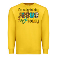 Lemon im only talking jesus today Premium Sweatshirt - texasbilliewilder