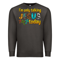 Smoke im only talking jesus today Premium Sweatshirt - texasbilliewilder