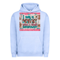 Pigment Grape Ice i am a dentist what's your superpower Urban Hoodie - JahusDesignShop