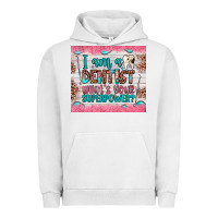 Pigment Lunar Rock i am a dentist what's your superpower Urban Hoodie - JahusDesignShop