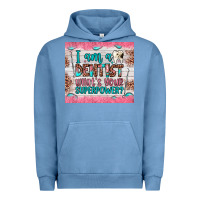 Pigment Pebble Blue i am a dentist what's your superpower Urban Hoodie - JahusDesignShop