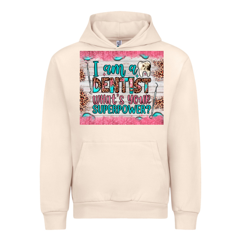 I Am A Dentist What's Your Superpower Urban Hoodie by JahusDesignShop | Teevron