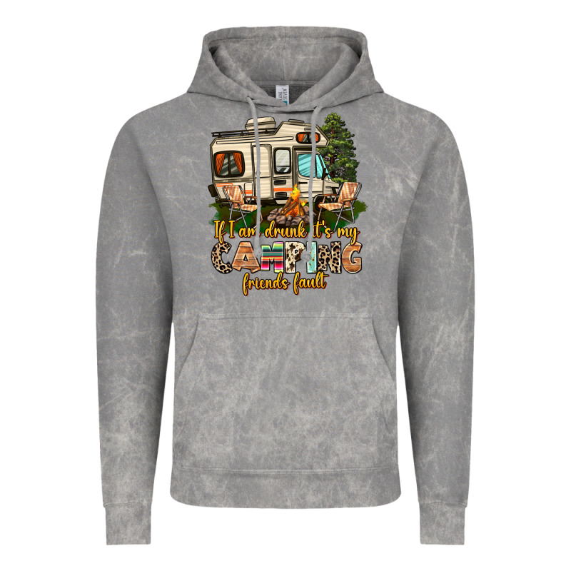 If I Am Drunk Its My Camping Friends Fault Vintage Hoodie by AdoDesignShop | Teevron