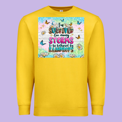 Premium Sweatshirt ive survived too many storms