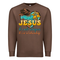Chestnut jesus it s not religion it s a relationship Premium Sweatshirt - texasbilliewilder