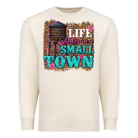 Sandshell life is better in a small town Premium Sweatshirt - texasbilliewilder